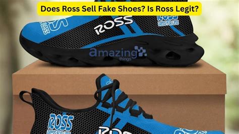 does ross sell fake nike|does ross sell fake shoes.